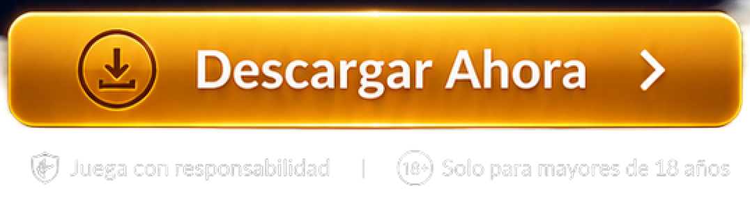 Descargar Ahora. Juega con responsabilidad. Solo para mayores de 18 años.