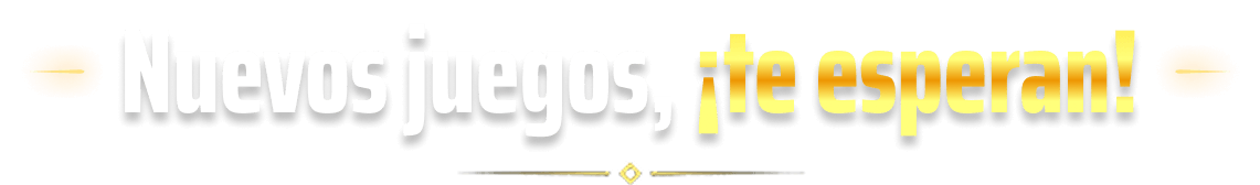 Nuevos juegos, ¡te esperan!